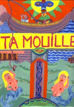 la revue Ta Mouille